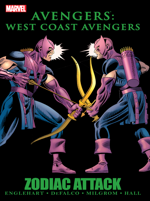 Title details for Avengers: Avengers West Coast - Zodiac Attack by Tom Defalco - Available